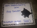2012-2017 Toyota Camry Cup Divider (black) GN621-06460. Fixed Price $14.00.