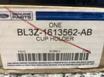 Genuine Ford Cup Holder BL3Z-1613562-AB. Fixed Price $35.40.