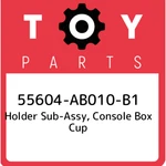 55604-AB010-B1 Toyota Holder Sub-assy, Console Box Cup 55604AB010B1, New Genuine. Fixed Price $119.89.