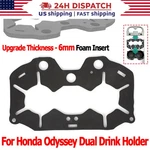 Upgraded 6MM Eva Foam Cup Holder Insert For Honda Odyssey 2011-2017. Fixed Price $7.99.