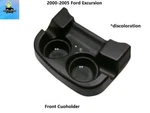 5C3Z-3613562-AAD 00 To 05 Ford Excursion Center Console Front Cupholder Black*. Fixed Price $69.00.