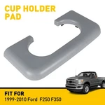 Center Console Cup Holder Pad Gray 99 10 Ford F250 F350 F450 Super Duty Eaa. Fixed Price $22.79.