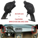 Ac Airvent Outlet Grille + Cup Holder For Bmw Z4 E85 E86 2002-2008 Left Right. Fixed Price $138.99.