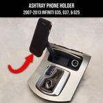 Ashtray Phone Holder For 2007-2013 Infiniti G35 / G37 G25. Fixed Price $24.99.
