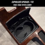 Cupholder Upgrade / Fix For 2002-2006 Toyota Camry (side-to-side Layout). Fixed Price $24.99.