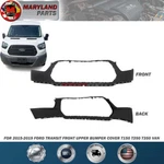 2015-2019 Ford Transit Front Upper Bumper Cover T150 T250 T350 Van. Fixed Price $112.45.
