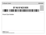 Genuine Bmw Front Can Holder 51-16-8-163-005 New. Fixed Price $417.57.