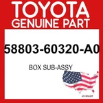 Toyota Genuine 58803-60320-A0 Box Sub-assy 5880360320A0 Oem. Fixed Price $116.74.