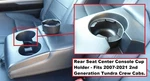 Rear Center Console Cup Holder! For 2007-2021 Toyota Tundra Crew Base 1794 Etc. Fixed Price $222.00.