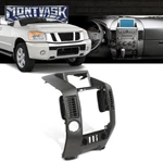68257-7S500 Fit For 2004-2006 Nissan Titan Armada Center Dash / Radio Bezel. Fixed Price $58.33.