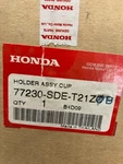 Oem Genuine Honda 77230 Sde T21ZB Holder Assy Cup. Fixed Price $72.26.
